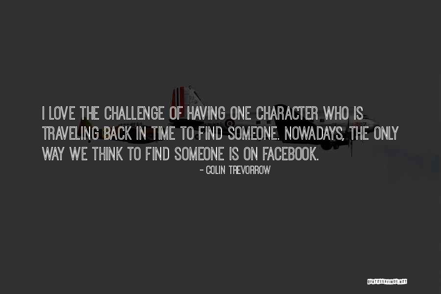 Entretener Sinonimo Quotes By Colin Trevorrow Entretener Sinonimo Quotes By Colin Trevorrow