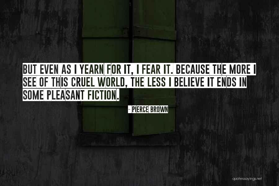 Entretenimento Quotes By Pierce Brown Entretenimento Quotes By Pierce Brown
