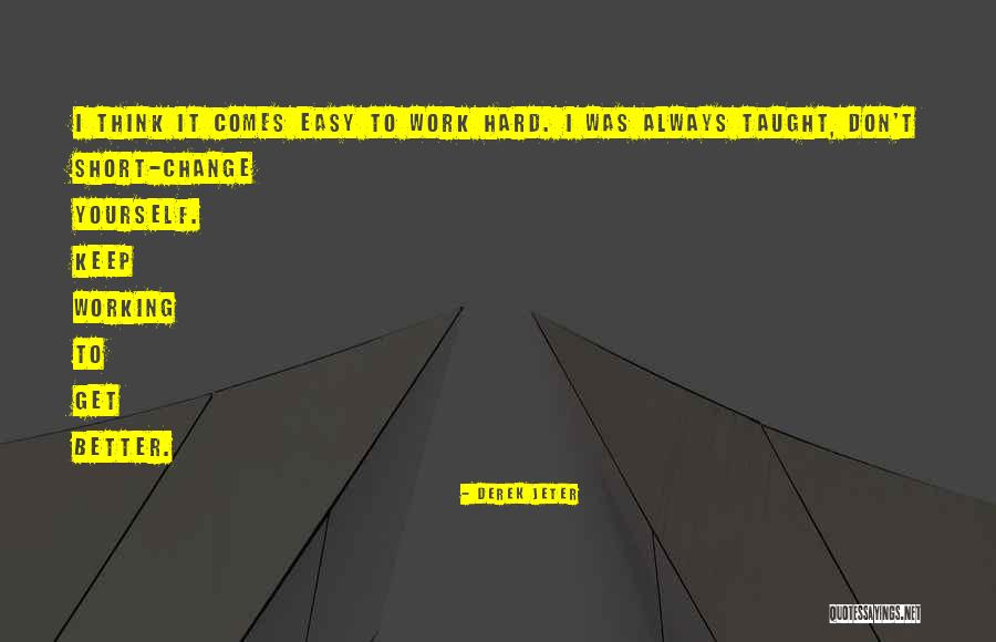 Entretenimento R7 Quotes By Derek Jeter Entretenimento R7 Quotes By Derek Jeter