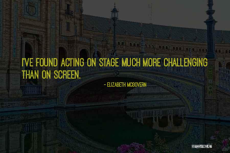 Entretenimentos Quotes By Elizabeth McGovern Entretenimentos Quotes By Elizabeth McGovern