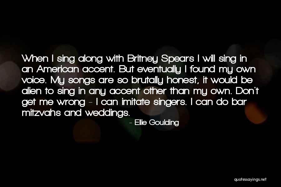 Entretenimientos Hermosos Quotes By Ellie Goulding Entretenimientos Hermosos Quotes By Ellie Goulding