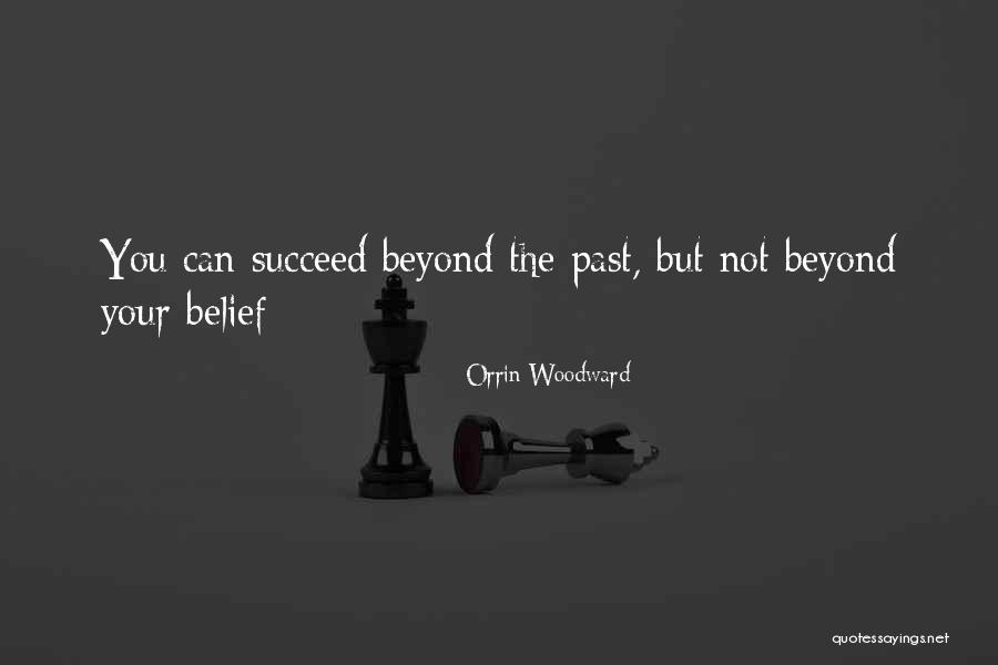 Entretenir Vervoegen Quotes By Orrin Woodward Entretenir Vervoegen Quotes By Orrin Woodward