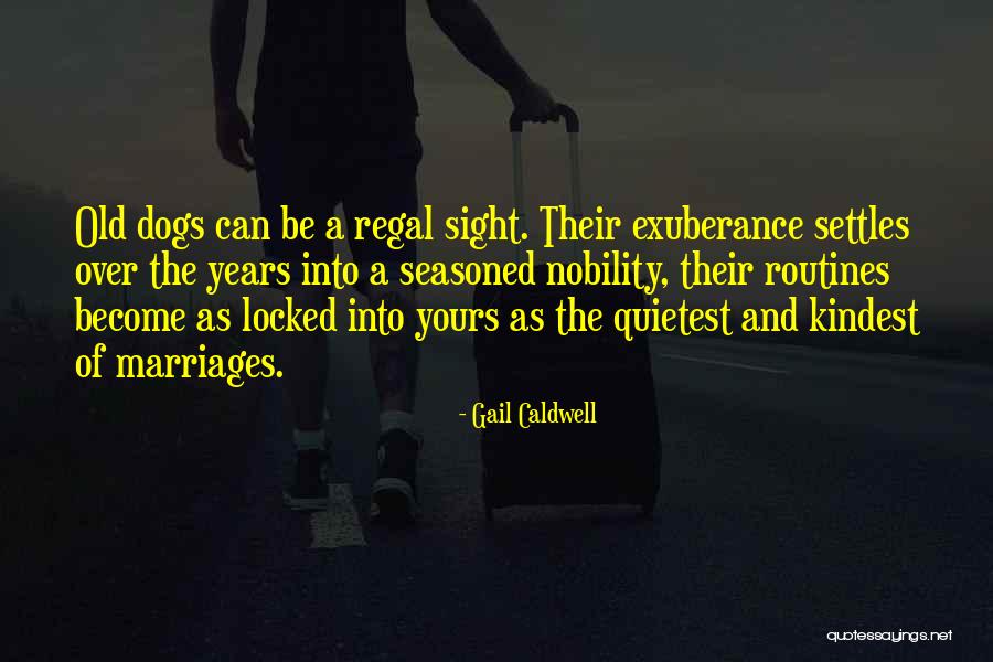 Entretiens Cliniques Quotes By Gail Caldwell Entretiens Cliniques Quotes By Gail Caldwell