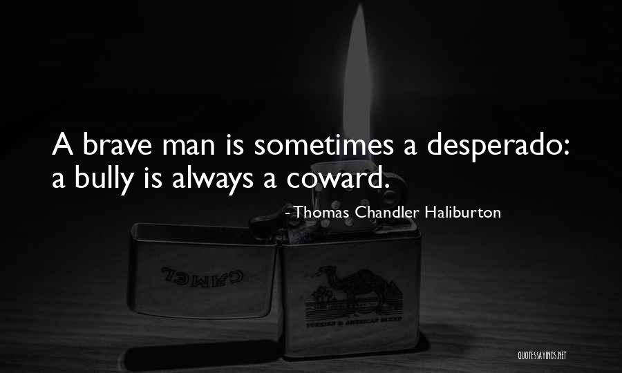 Entreveradas Quotes By Thomas Chandler Haliburton Entreveradas Quotes By Thomas Chandler Haliburton