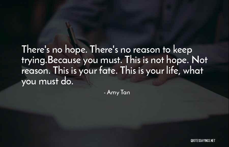 Entreverados Quotes By Amy Tan Entreverados Quotes By Amy Tan