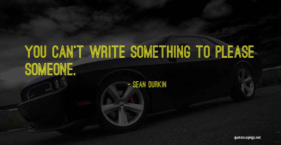 Entrevero De Tropillas Quotes By Sean Durkin Entrevero De Tropillas Quotes By Sean Durkin