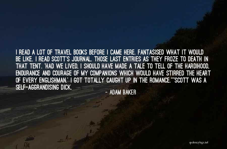 Entries Quotes By Adam Baker Entries Quotes By Adam Baker