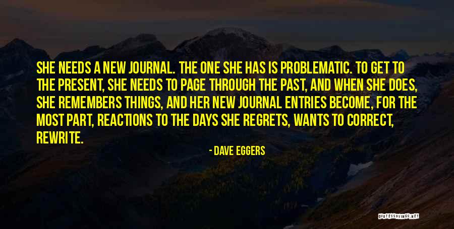 Entries Quotes By Dave Eggers Entries Quotes By Dave Eggers