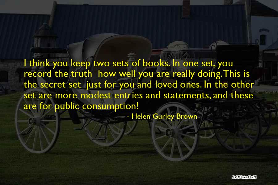 Entries Quotes By Helen Gurley Brown Entries Quotes By Helen Gurley Brown