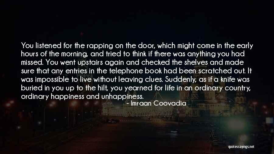 Entries Quotes By Imraan Coovadia Entries Quotes By Imraan Coovadia