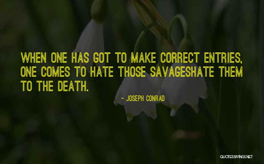 Entries Quotes By Joseph Conrad Entries Quotes By Joseph Conrad