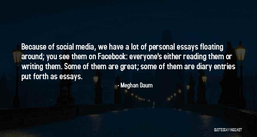 Entries Quotes By Meghan Daum Entries Quotes By Meghan Daum