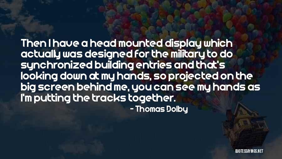 Entries Quotes By Thomas Dolby Entries Quotes By Thomas Dolby