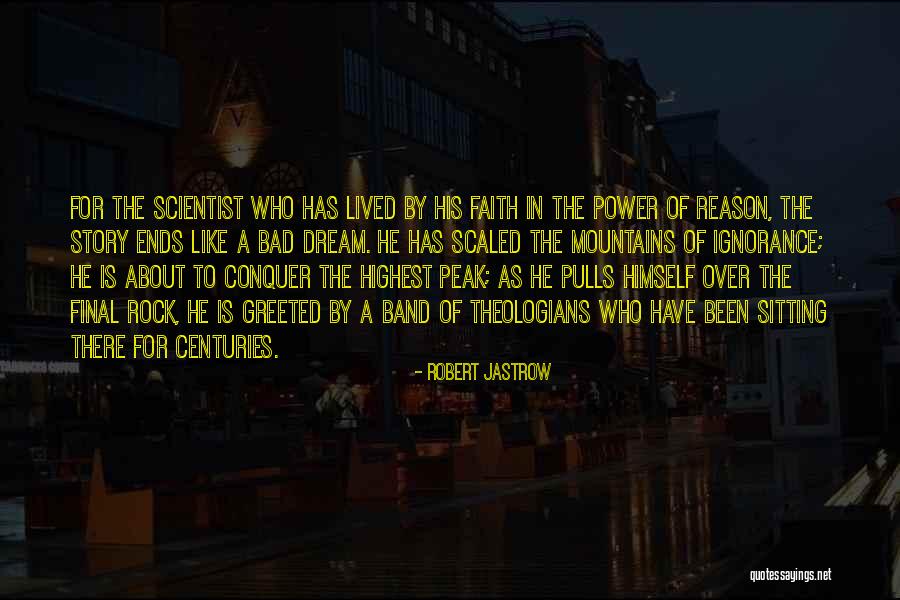 Entropically Driven Quotes By Robert Jastrow Entropically Driven Quotes By Robert Jastrow