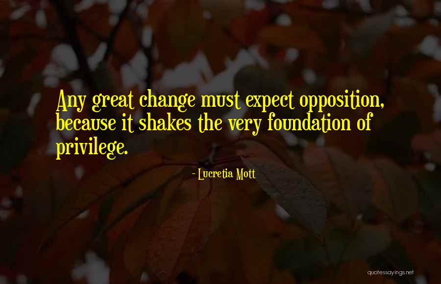 Entrust St Quotes By Lucretia Mott Entrust St Quotes By Lucretia Mott