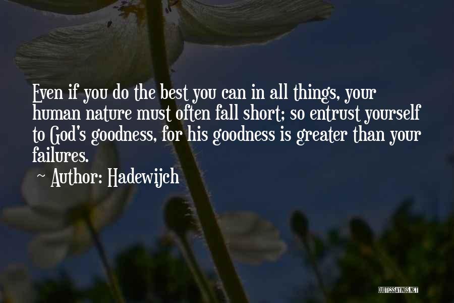 Entrust To God Quotes By Hadewijch