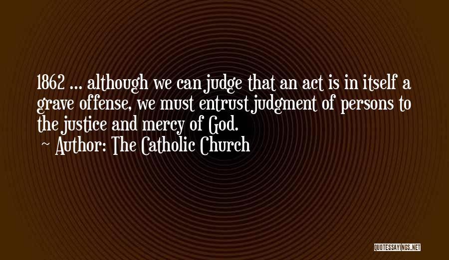 Entrust To God Quotes By The Catholic Church