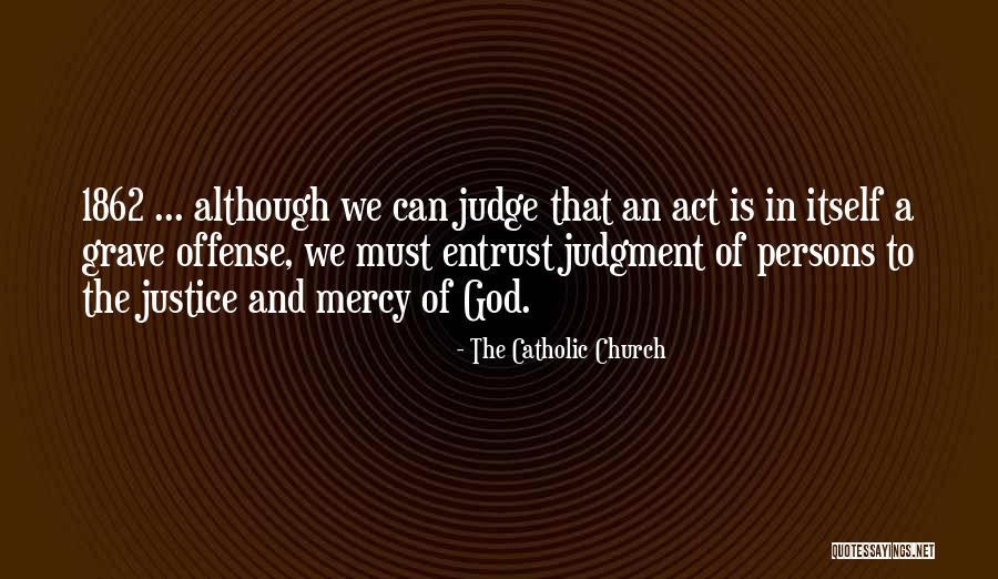 Entrust To God Quotes By The Catholic Church