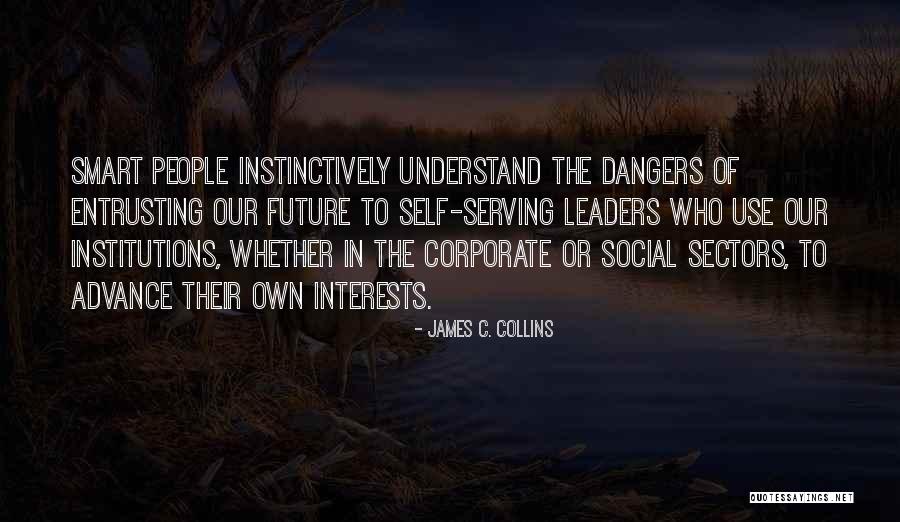 Entrusting Me Quotes By James C. Collins Entrusting Me Quotes By James C. Collins