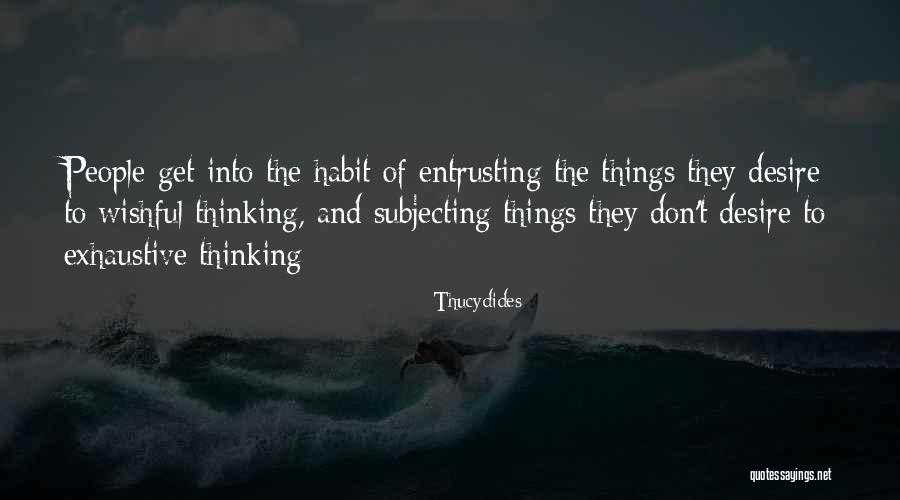 Entrusting Me Quotes By Thucydides Entrusting Me Quotes By Thucydides