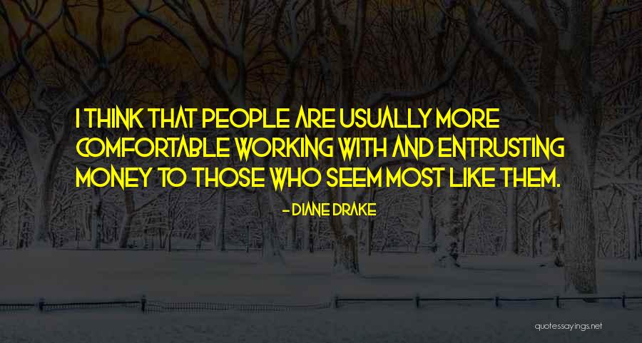 Entrusting Quotes By Diane Drake Entrusting Quotes By Diane Drake