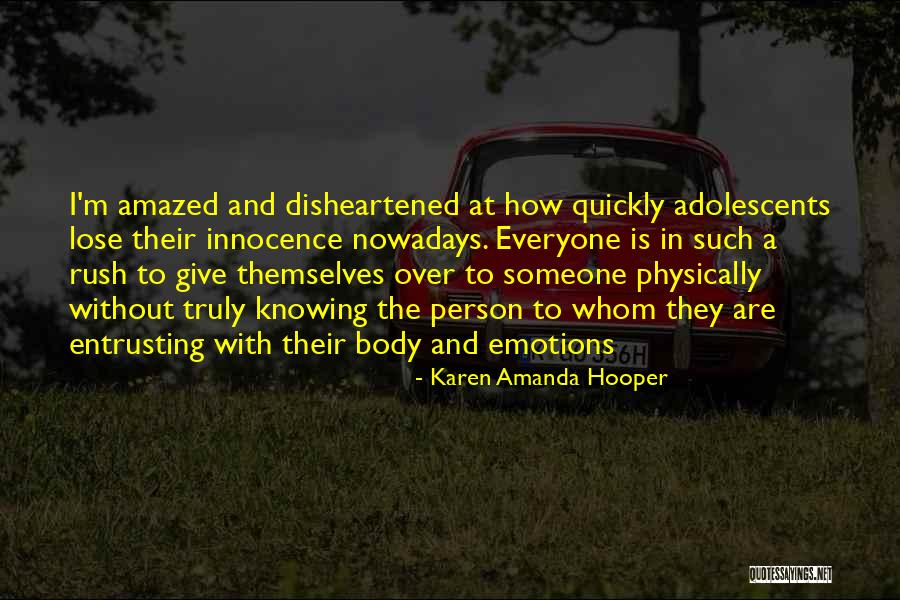 Entrusting Quotes By Karen Amanda Hooper Entrusting Quotes By Karen Amanda Hooper