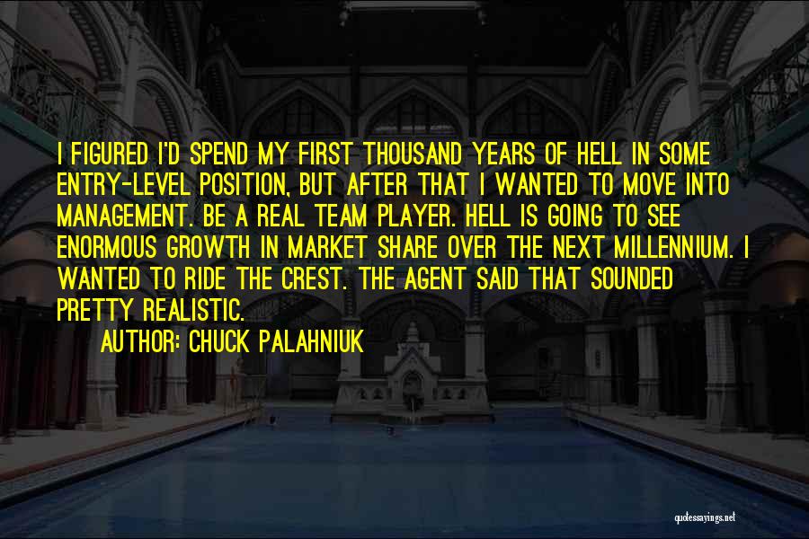 Entry Quotes By Chuck Palahniuk