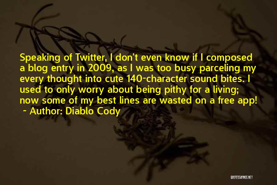 Entry Quotes By Diablo Cody