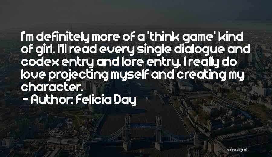 Entry Quotes By Felicia Day