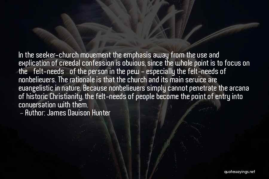 Entry Quotes By James Davison Hunter