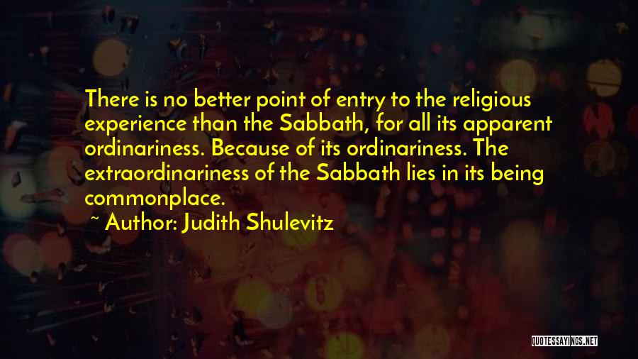 Entry Quotes By Judith Shulevitz