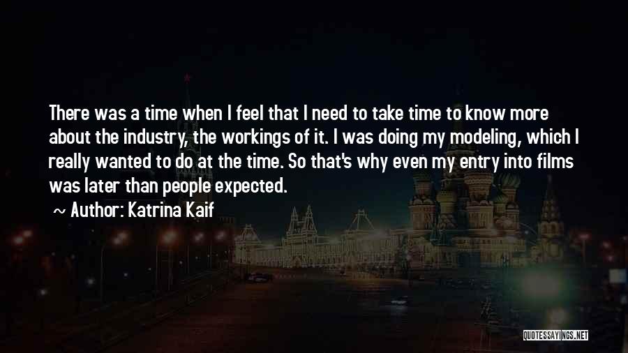 Entry Quotes By Katrina Kaif