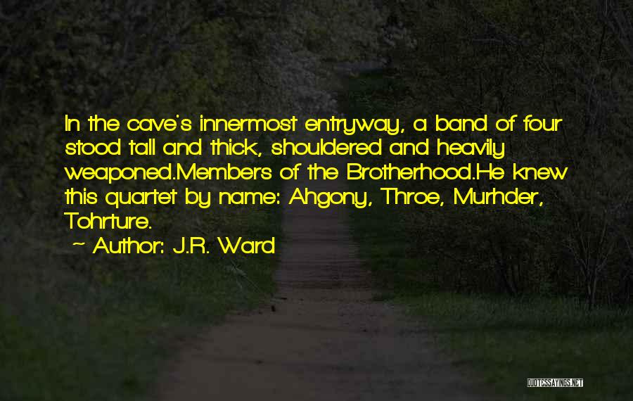 Entryway Quotes By J.R. Ward