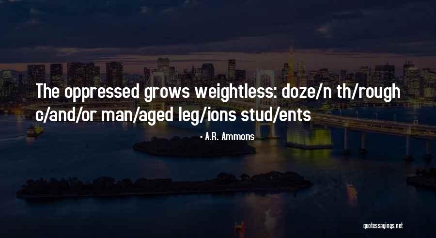 Ents Quotes By A.R. Ammons Ents Quotes By A.R. Ammons
