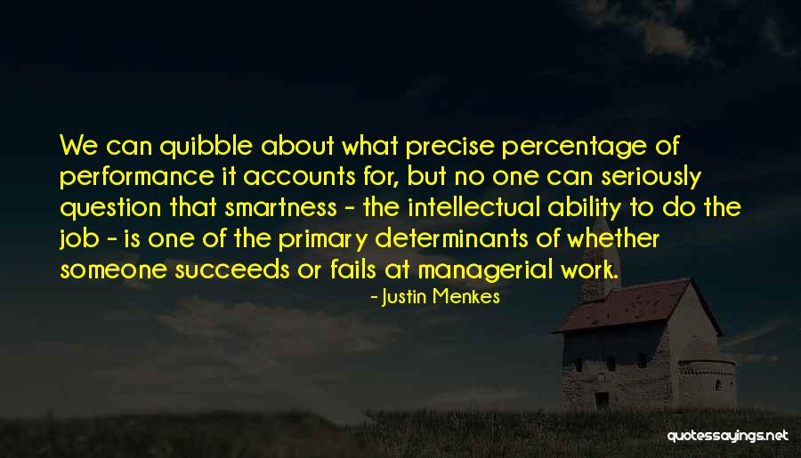 Entschieden Quotes By Justin Menkes Entschieden Quotes By Justin Menkes