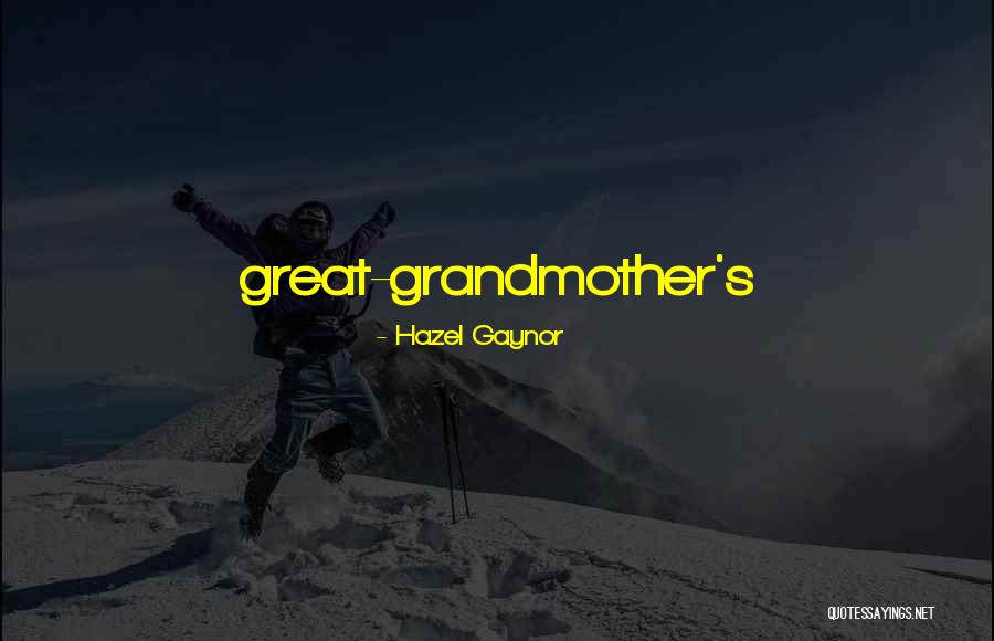 Entschlossener Quotes By Hazel Gaynor Entschlossener Quotes By Hazel Gaynor