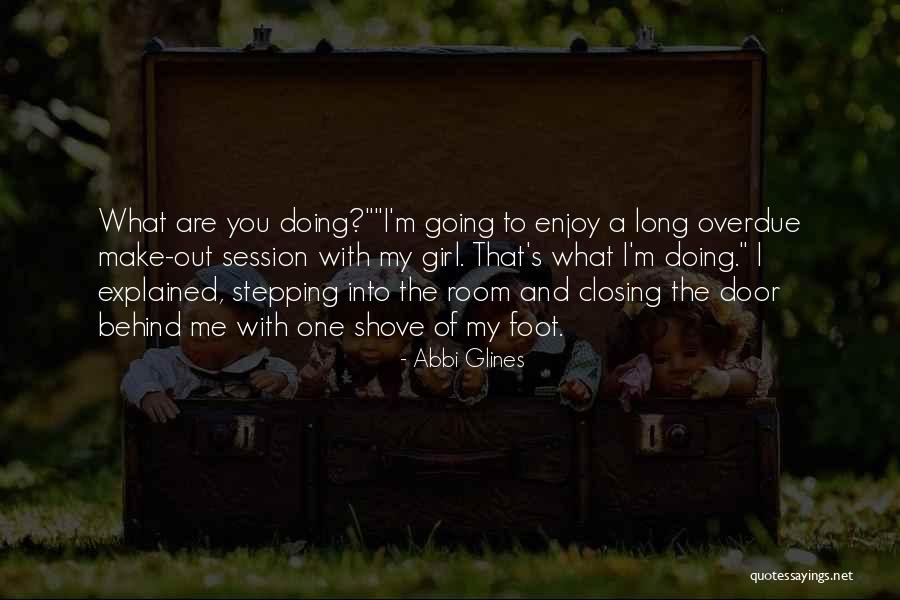 Entschuldigung Sie Quotes By Abbi Glines Entschuldigung Sie Quotes By Abbi Glines