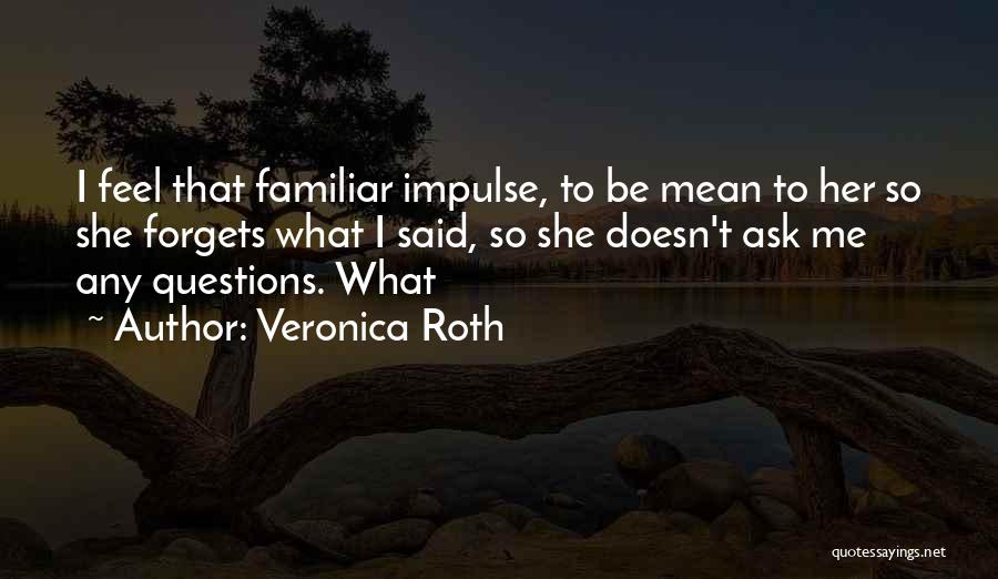 Entusiasmada Quotes By Veronica Roth