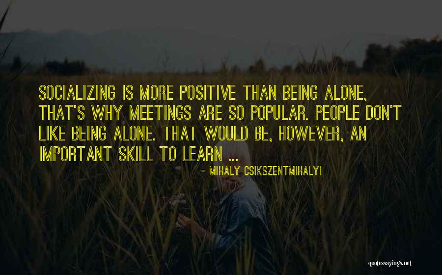Entuziast Dex Quotes By Mihaly Csikszentmihalyi Entuziast Dex Quotes By Mihaly Csikszentmihalyi