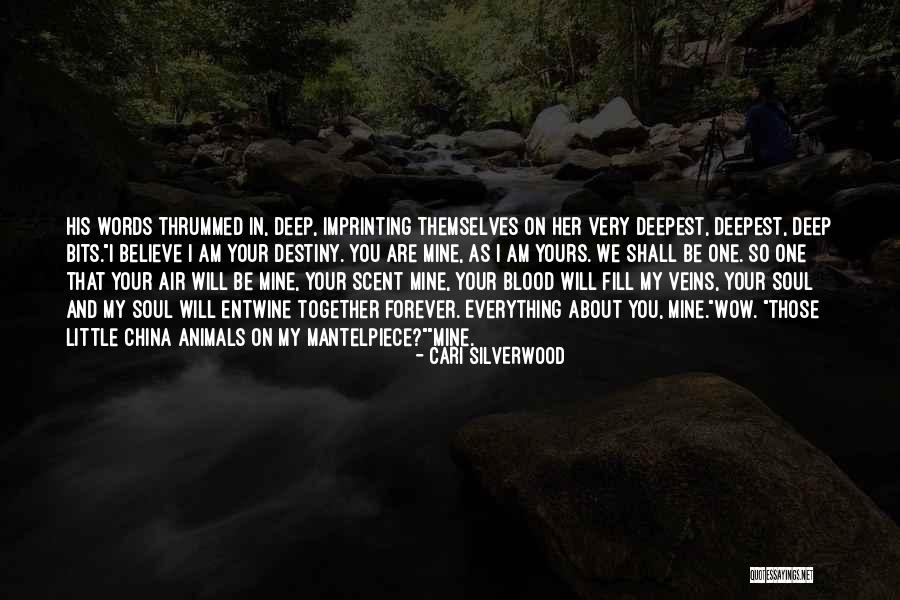 Entwine Quotes By Cari Silverwood Entwine Quotes By Cari Silverwood