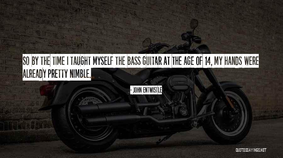 Entwistle Bass Quotes By John Entwistle Entwistle Bass Quotes By John Entwistle