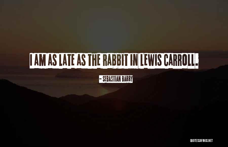 Entwistle Cappucci Quotes By Sebastian Barry Entwistle Cappucci Quotes By Sebastian Barry