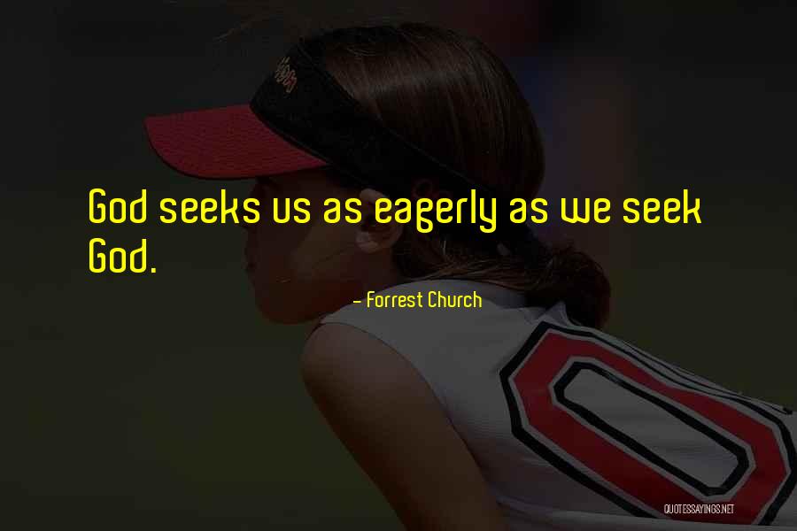 Entzminger Longwood Quotes By Forrest Church Entzminger Longwood Quotes By Forrest Church