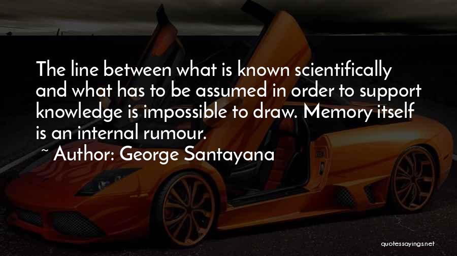 Enuious Quotes By George Santayana