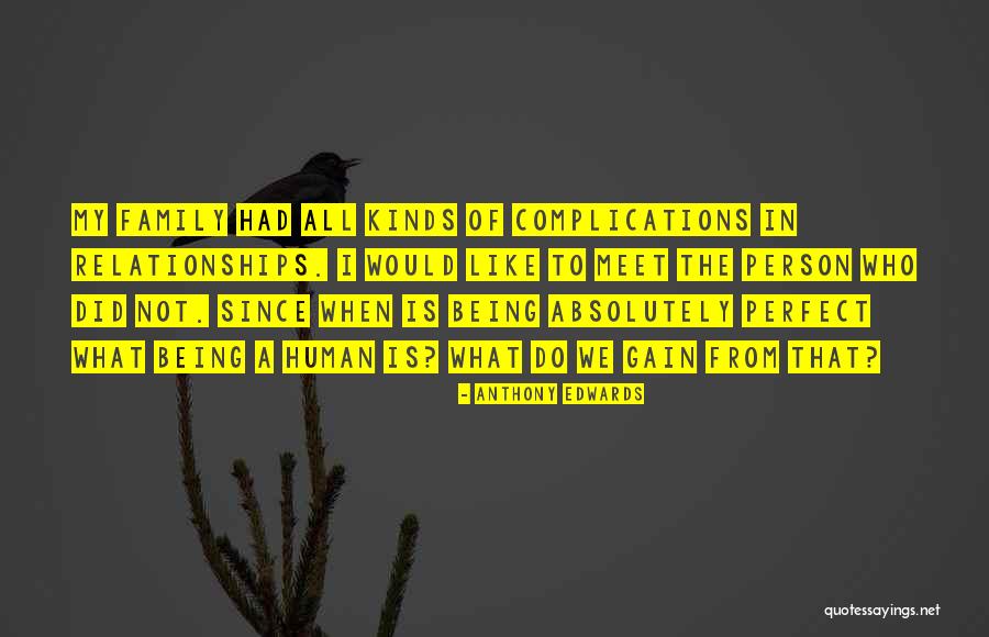 Enumerar In English Quotes By Anthony Edwards Enumerar In English Quotes By Anthony Edwards
