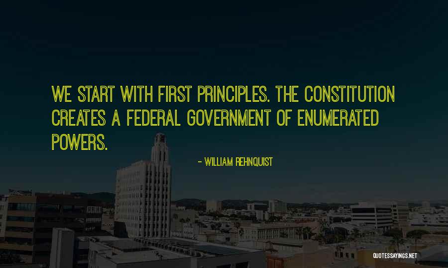 Enumerated Powers Quotes By William Rehnquist