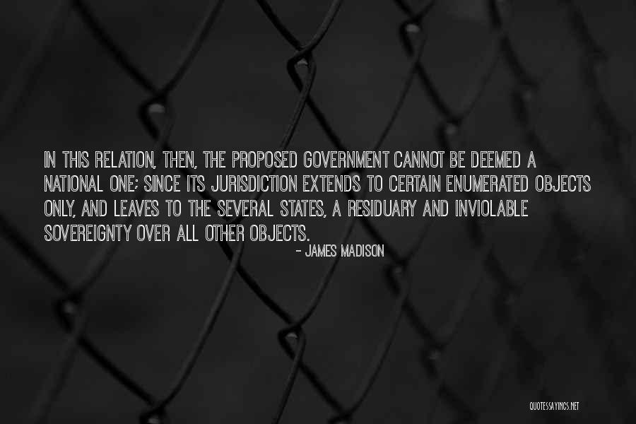 Enumerated Quotes By James Madison Enumerated Quotes By James Madison