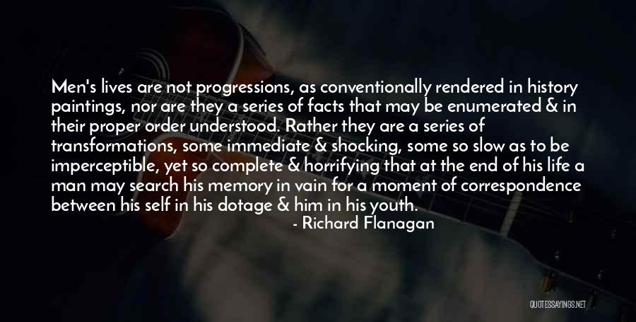 Enumerated Quotes By Richard Flanagan Enumerated Quotes By Richard Flanagan