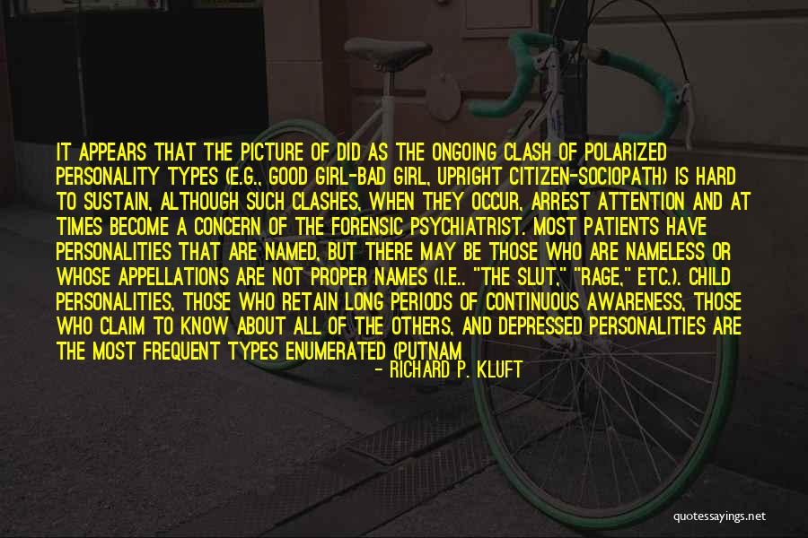 Enumerated Quotes By Richard P. Kluft Enumerated Quotes By Richard P. Kluft
