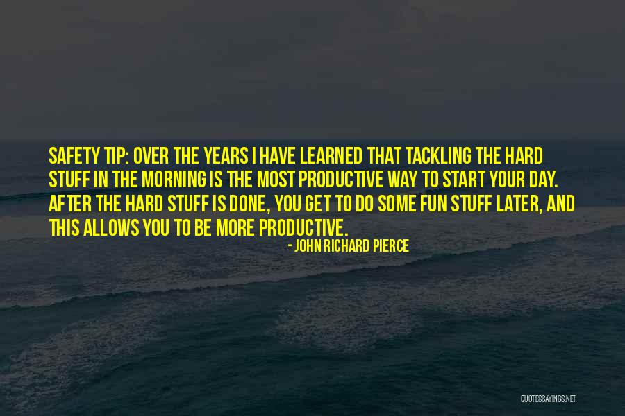 Enumerates 7 Quotes By John Richard Pierce Enumerates 7 Quotes By John Richard Pierce